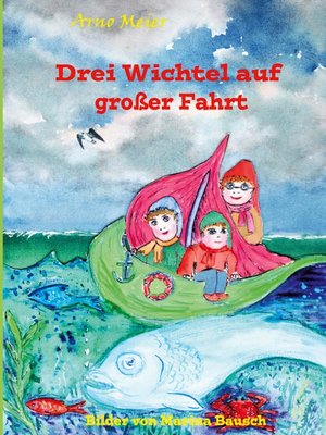 cover image of Drei Wichtel auf großer Fahrt